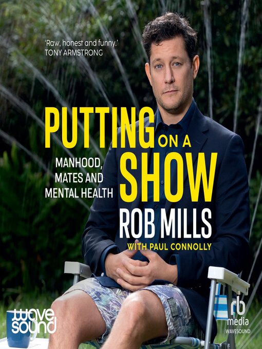 Title details for Putting on a Show by Rob Mills - Available